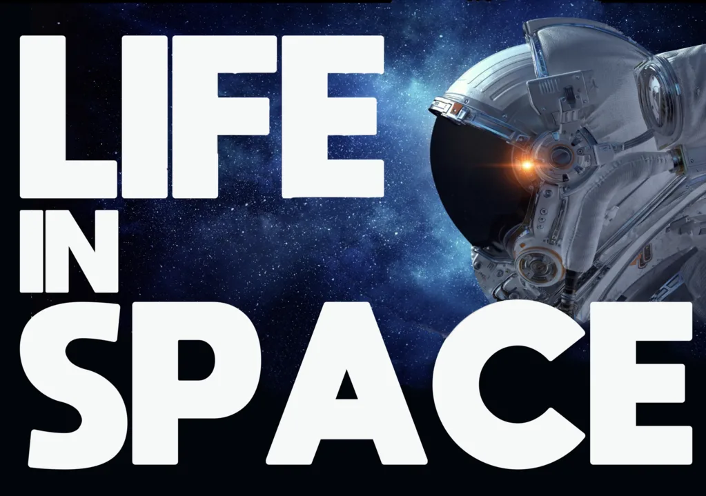 Life in Space